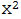 x squared